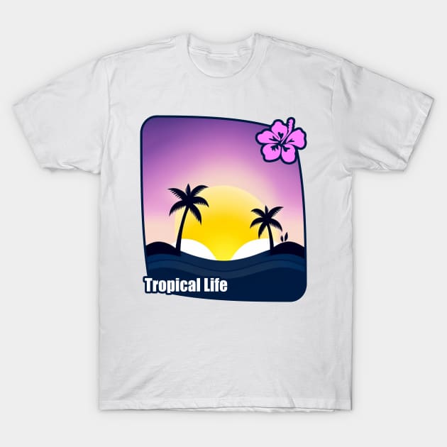 Tropical Life - The Tropical Vibes T-Shirt by tatzkirosales-shirt-store